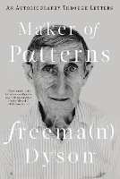 Book Cover for Maker of Patterns by Freeman Dyson