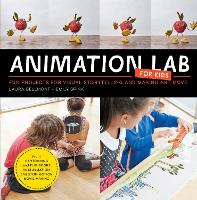 Book Cover for Animation Lab for Kids by Laura Bellmont, Emily Brink