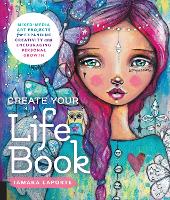 Book Cover for Create Your Life Book by Tamara Laporte