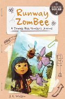 Book Cover for Science Squad: Runway ZomBee: A Zombie Bee Hunter's Journal by J. A. Watson