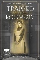 Book Cover for Trapped in Room 217 by Thomas Kingsley Troupe