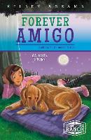 Book Cover for Forever Amigo: An Abby Story by Kelsey Abrams