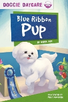 Book Cover for Doggy Daycare: Blue Ribbon Pup by Carol Kim