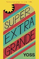 Book Cover for Super Extra Grande by David Frye