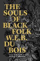 Book Cover for The Souls Of Black Folk by W. E. B. Du Bois