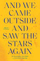 Book Cover for And We Came Outside and Saw the Stars Again by Ilan Stavans