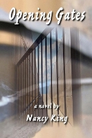 Book Cover for Opening Gates by Nancy King