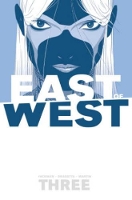 Book Cover for East of West Volume 3: There Is No Us by Jonathan Hickman, Nick Dragotta