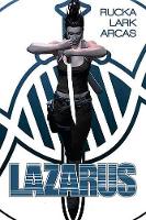 Book Cover for Lazarus Book 1 by Greg Rucka, Michael Lark, Owen Freeman