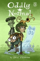 Book Cover for Oddly Normal Book 2 by Otis Frampton, Otis Frampton