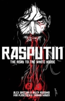 Book Cover for Rasputin Volume 2 by Alex Grecian, Riley Rossmo