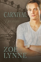 Book Cover for Carnival - Decatur Volume 1 by Zoe Lynne