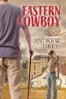 Book Cover for Eastern Cowboy by Andrew Grey