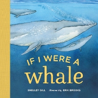 Book Cover for If I Were a Whale by Shelley Gill