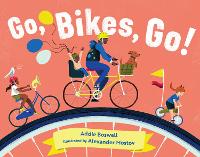 Book Cover for Go, Bikes, Go! by Addie K. Boswell