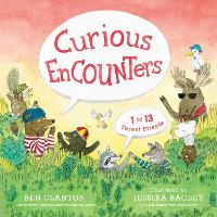 Book Cover for Curious Encounters by Ben Clanton