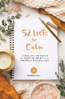 Book Cover for 52 Lists for Calm by Moorea Seal