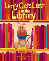 Book Cover for Larry Gets Lost in the Library by Eric Ode