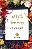 Book Cover for 52 Lists for Bravery by Moorea Seal