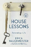 Book Cover for House Lessons by Erica Bauermeister