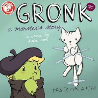 Book Cover for Gronk: A Monster's Story Volume 3 by Katie Cook, Katie Cook