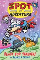 Book Cover for Spot on Adventure by Franco, Scoot