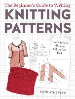 Book Cover for Writing Knitting Patterns by Kate Atherley