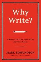 Book Cover for Why Write? by Mark Edmundson