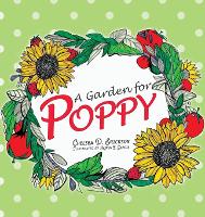 Book Cover for A Garden for Poppy by Chelsea D Erickson