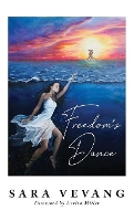 Book Cover for Freedom's Dance by Sara Vevang, Lorisa Miller