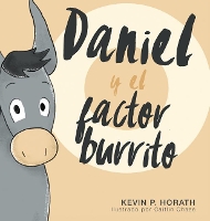 Book Cover for Daniel y el factor burrito by Kevin P Horath