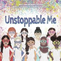 Book Cover for Unstoppable Me by Nicole Robertson