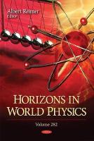 Book Cover for Horizons in World Physics. Volume 282 by Albert Reimer