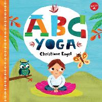 Book Cover for ABC for Me: ABC Yoga by Christiane Engel