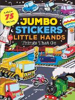 Book Cover for Jumbo Stickers for Little Hands: Things That Go by Jomike Tejido