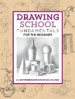 Book Cover for Drawing School: Fundamentals for the Beginner by Jim Dowdalls