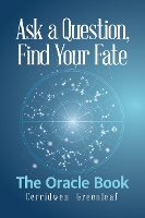 Book Cover for Ask a Question, Find Your Fate by Cerridwen Greenleaf