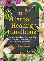 Book Cover for The Herbal Healing Handbook by Cerridwen Greenleaf