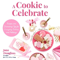 Book Cover for Cookie to Celebrate by Douglass Jana