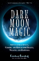 Book Cover for Dark Moon Magic by Cerridwen Greenleaf