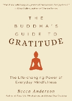 Book Cover for The Buddha's Guide to Gratitude by Becca Anderson