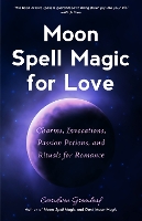 Book Cover for Moon Spell Magic For Love by Cerridwen Greenleaf