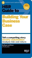 Book Cover for HBR Guide to Building Your Business Case (HBR Guide Series) by Raymond Sheen, Amy Gallo