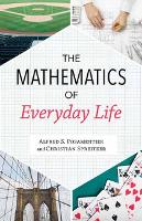 Book Cover for The Mathematics of Everyday Life by Alfred S. Posamentier, Christian Spreitzer