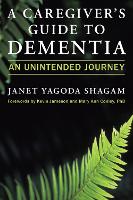 Book Cover for A Caregiver's Guide to Dementia by Janet Yagoda Shagam