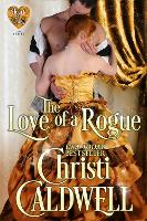 Book Cover for The Love of a Rogue Volume 3 by Christi Caldwell