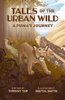 Book Cover for Tales of the Urban Wild: A Puma's Journey by Dr Tiffany Yap