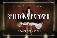 Book Cover for Belltown Exposed by Ms. Staci Bernstein