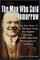 Book Cover for The Man Who Sold Tomorrow by David Evans