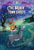 Book Cover for The Bremen Town Ghosts by Wiley Blevins